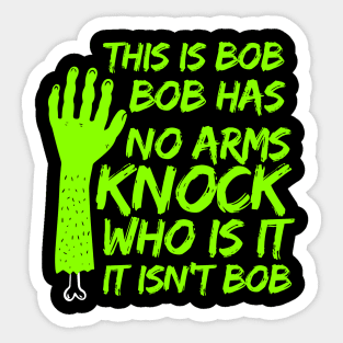 this is bob bob has no Sticker